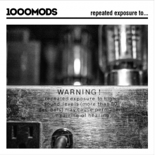 Thousand Mods - Repeated Exposure To...