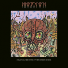 Ungraven - Hollows Made Homes In Their Sunken Cheeks