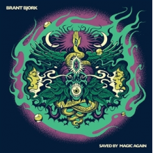 Bjork, Brant - Saved By Magic Again