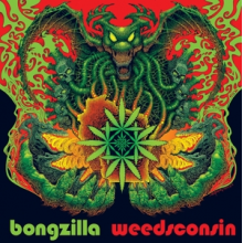 Bongzilla - Weedsconsin