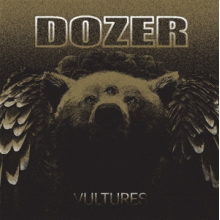 Dozer - Vultures