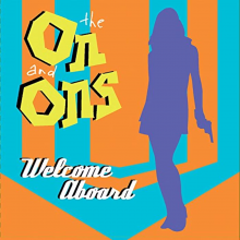On and Ons - Welcome Aboard