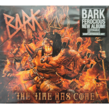 Bark - The Time Has Come