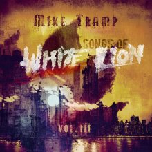 Tramp, Mike - Songs Of White Lion Vol III