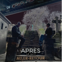 Apres La Nuit - Aller-Retour