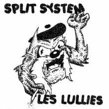Split System & Les Lullies - 7-Chemicals;A L'etroit