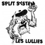 Split System & Les Lullies - 7-Chemicals;A L'etroit