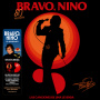 Bravo, Nino - Bravo, Nino. Las Canciones De Una Leyenda
