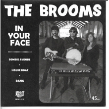 Brooms - 7-In Your Face