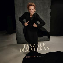 Ratzke, Sven & Matangi Quartet - Tanz Auf Dem Vulkan