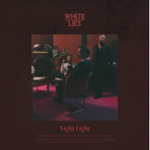 White Lies - Night Light