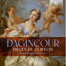 Borghetto, Marco - D'agincour: Pieces De Clavecin