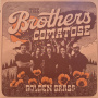 Brothers Comatose - Golden Grass