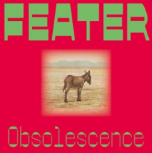 Feater - Obsolescence