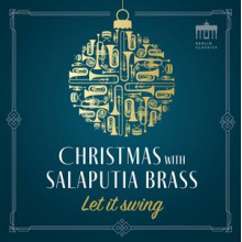 Salaputia Brass - Let It Swing - Christmas With Salaputia Brass