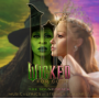 Wicked Movie Cast & Cynthia Erivo & Ariana Grande - Wicked: For Good the Soundtrack