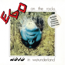 Ego On the Rocks - Acid In Wounderland