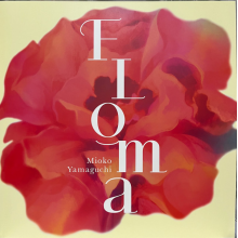 Yamaguchi, Mioko - Floma