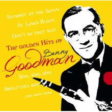 Goodman, Benny - The Golden Hits of Benny Goodman