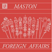 Maston - 7-Foreign Affairs