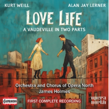 Orchestra and Chorus of Opera North - Kurt Weill: Love Life