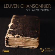 Sollazzo Ensemble - Binchois, Ockeghem & Busnoys: Leuven Chansonnier