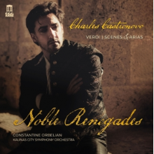Castronovo, Charles - Verdi: Noble Renegades