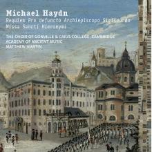 Choir of Gonville & Caius College, Cambridge - Michael Haydn: Requiem Pro Defuncto Archiepiscopo Sigismundo & Missa Sancti Hieronymi