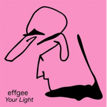 Effgee - Your Light