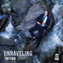 Fain, Tim - Unraveling