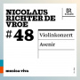 Gringolts, Ilya - Nicolaus Richter De Vroe: Violin Concerto / Avenir
