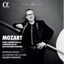 Staier, Andreas & Le Concert De La Loge & Julien Chauvin - Mozart: Piano Concerto No. 23, Symphony No. 40 & Don Giovanni Overture