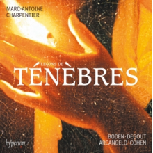 Arcangelo & Jonathan Cohen - Charpentier: Lecons De Tenebres, Litanies & Magnif