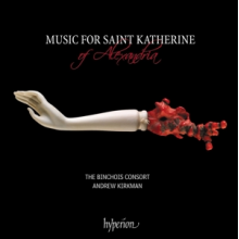 Binchois Consort - Music For Saint Katherine of Alexandria