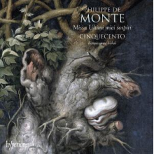 Cinquecento - Philippe De Monte: Missa Ultimi Miei Sospiri & Oth