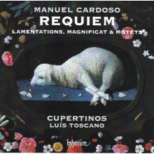 Cupertinos & Luis Toscano - Cardoso: Requiem, Lamentations, Magnificat & Motet