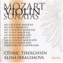 Ibragimova, Alina & Cedric Tiberghien - Mozart: Violin Sonatas Nos. 20, 25, 26, 30 (K. 303