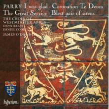 O'Donnell, James & Daniel Cook & the Choir of Westmin - Parry: Jerusalem; I Was Glad; Blest Pair of Sirens