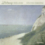 Osborne, Steven - Debussy: Preludes, Books 1 & 2