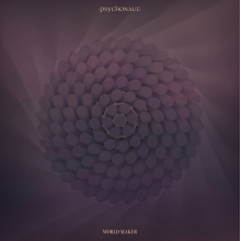 Psychonaut - World Maker