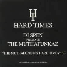 Muthafunkaz - The Muthafunking Hard Times