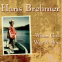 Brehmer, Hans - When God Was a Boy