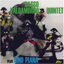 Valdambrini, Basso & Dino Piana - Basso Valdambrini Quintet Plus Dino Piana