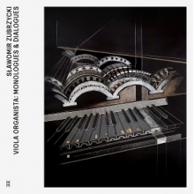 Zubrzycki, Slawomir - Viola Organista: Monologues & Dialogues
