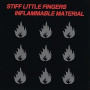 Stiff Little Fingers - Inflammable Material