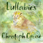 Croise, Christoph - Lullabies