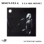 Luca, Simon - E La Mia Mente?