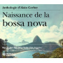 V/A - Naissance De La Bossa Nova- Rio De Janeiro, New York, L