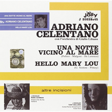 Celentano, Adriano - 7-Una Notte Vicino Al Mare/Hello Mary Lou