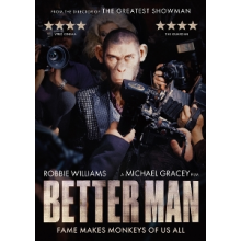Movie - Better Man